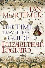 Watch The Time Traveller's Guide to Elizabethan England Sockshare