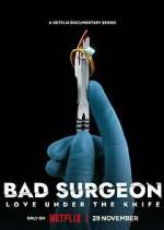 Watch Bad Surgeon: Love Under the Knife Sockshare