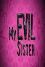 Watch My Evil Sister Sockshare