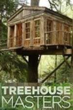 Watch Treehouse Masters Sockshare
