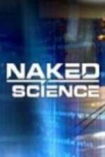Watch Naked Science Sockshare