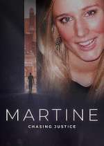 Watch Martine: Chasing Justice Sockshare