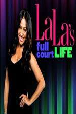 Watch La Las Full Court Life Sockshare