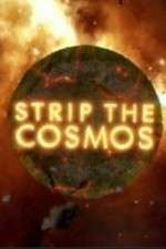 Watch Strip the Cosmos Sockshare