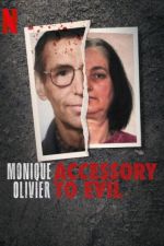 Watch Monique Olivier: Accessory to Evil Sockshare