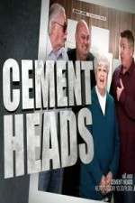 Watch Cement Heads Sockshare