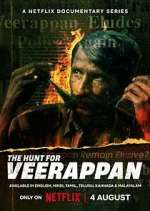 Watch The Hunt for Veerappan Sockshare