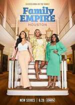 Watch Family Empire: Houston Sockshare