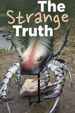 Watch The Strange Truth Sockshare