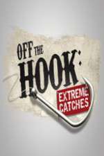 Watch Off the Hook Extreme Catches Sockshare