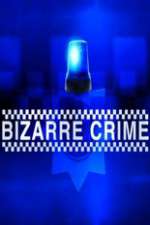 Watch Bizarre Crime Sockshare