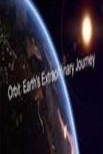 Watch Orbit Earths Extraordinary Journey Sockshare