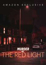 Watch Murder in the Red Light Sockshare