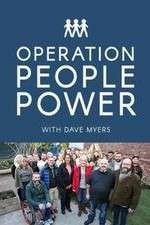 Watch Operation People Power with Dave Myers Sockshare