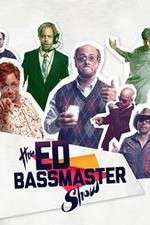 Watch The Ed Bassmaster Show Sockshare