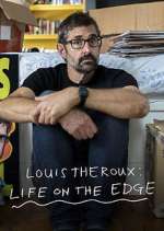 Watch Louis Theroux: Life on the Edge Sockshare