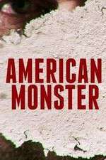 Watch American Monster Sockshare