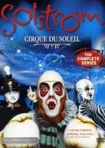 Watch Cirque du Soleil: Solstrom Sockshare