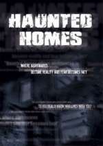 Watch Haunted Homes Sockshare