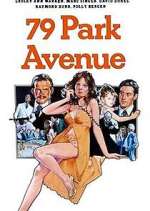 Watch 79 Park Avenue Sockshare