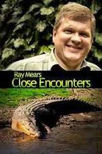 Watch Ray Mears: Close Encounters Sockshare