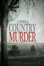 Watch A Town & Country Murder Sockshare