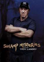 Watch Swamp Mysteries with Troy Landry Sockshare