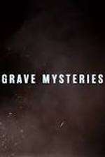 Watch Grave Mysteries Sockshare