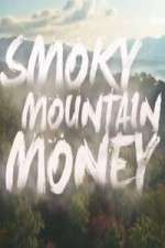 Watch Smoky Mountain Money Sockshare