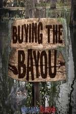 Watch Buying The Bayou Sockshare