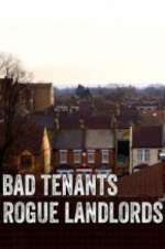 Watch Bad Tenants, Rogue Landlords Sockshare