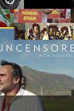 Watch Uncensored with Michael Ware Sockshare