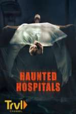 Watch Haunted Hospitals Sockshare