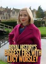 Watch Royal History's Biggest Fibs with Lucy Worsley Sockshare