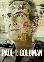 Watch Paul T. Goldman Sockshare