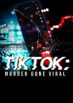 Watch TikTok: Murder Gone Viral Sockshare