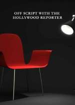 Watch Off Script with The Hollywood Reporter Sockshare