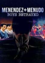 Watch Menendez + Menudo: Boys Betrayed Sockshare