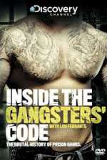 Watch Discovery Channel Inside the Gangsters Code Sockshare