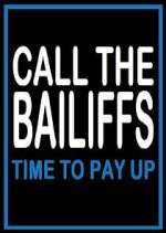 Watch Call the Bailiffs: Time to Pay Up Sockshare
