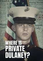 Watch Where Is Private Dulaney? Sockshare