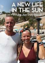 Watch A New Life in the Sun: Where Are They Now? Sockshare
