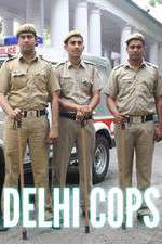 Watch Delhi Cops Sockshare