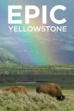 Watch Epic Yellowstone Sockshare