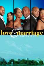 Watch Love & Marriage: Huntsville Sockshare
