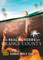 Watch The Real Murders of Orange County Sockshare