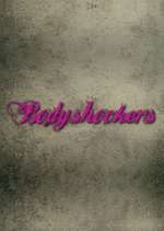 Watch Bodyshockers Sockshare