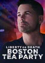 Watch Liberty or Death: Boston Tea Party Sockshare