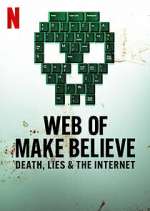 Watch Web of Make Believe: Death, Lies and the Internet Sockshare