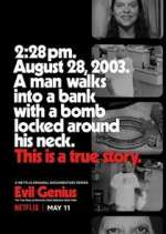 Watch Evil Genius: The True Story of America's Most Diabolical Bank Heist Sockshare